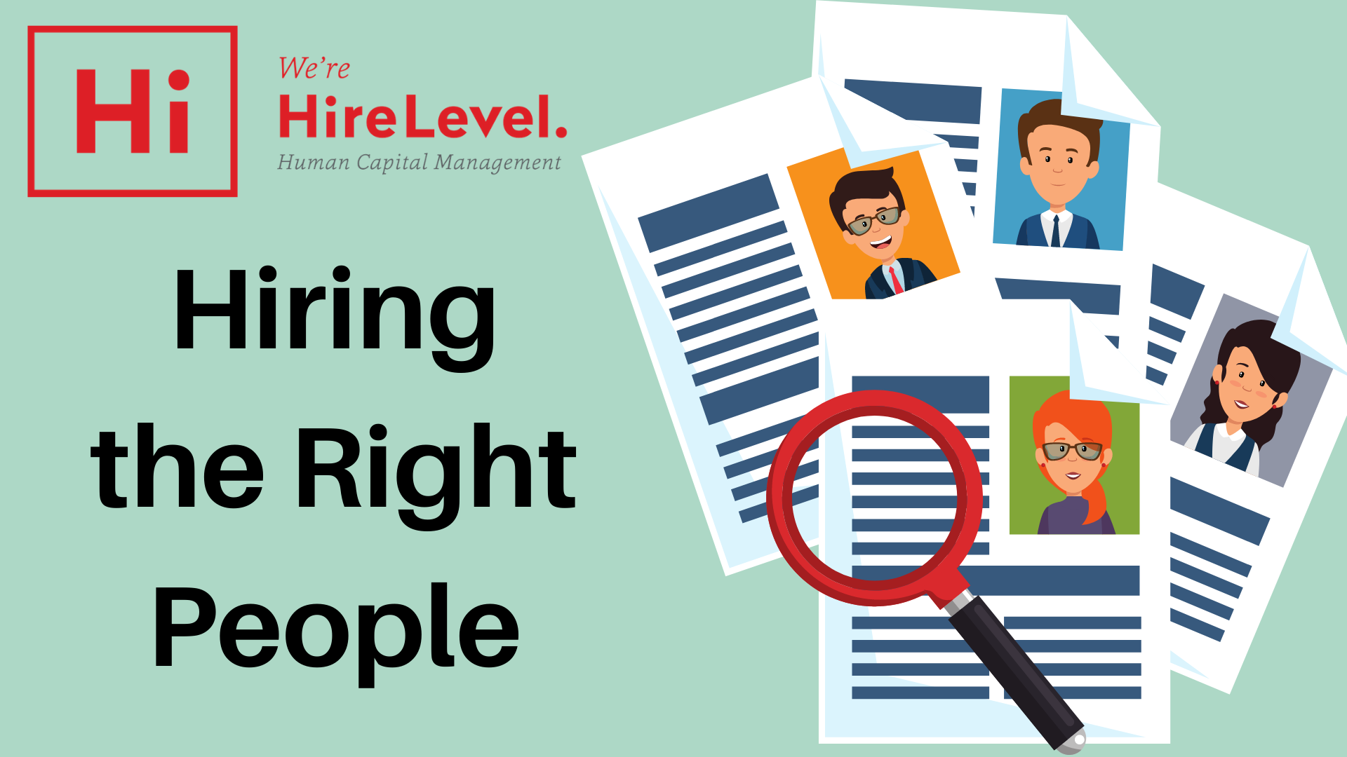 Hiring the Right People to Meet Your Goals