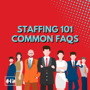 Staffing 101 Common Questions